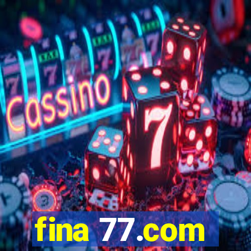 fina 77.com